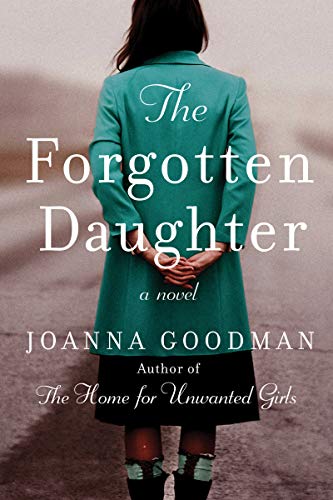 Book The Forgotten Daughter: The triumphant story of two women divided by their past, but united by friendship--inspired by true events free