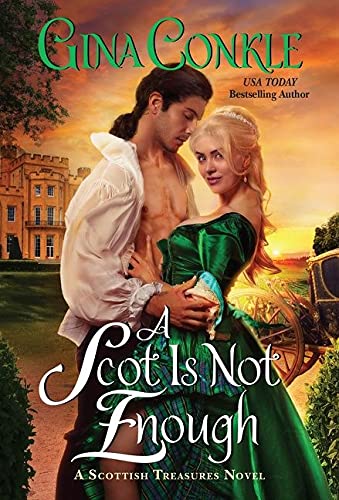 Book A Scot Is Not Enough: A Scottish Treasures Novel (Scottish Treasures, 2) free