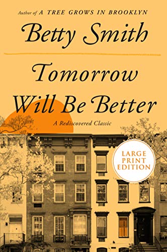 Book Tomorrow Will Be Better: A Novel free