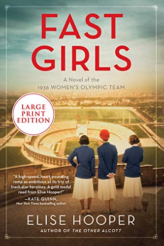 Book Fast Girls: A Novel of the 1936 Women's Olympic Team free