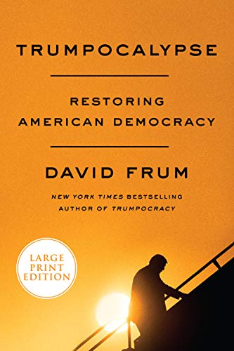 Book Trumpocalypse: Restoring American Democracy free
