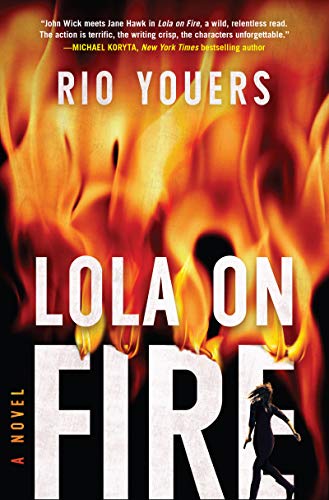 Book Lola on Fire: A Novel free