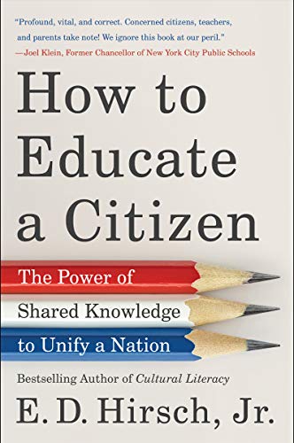Book How to Educate a Citizen: The Power of Shared Knowledge to Unify a Nation free