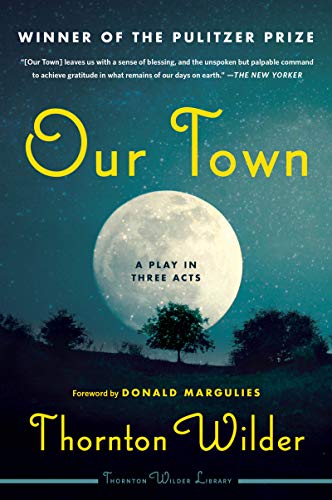 Book Our Town: A Play in Three Acts free