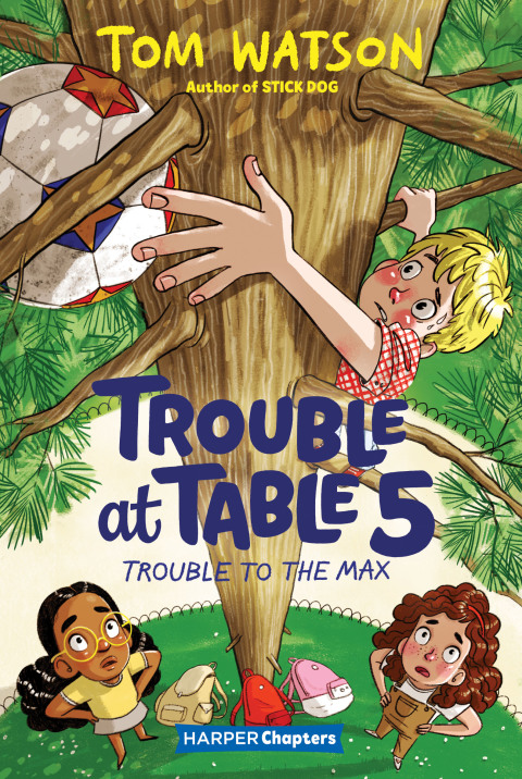 Book Trouble at Table 5 #5: Trouble to the Max free