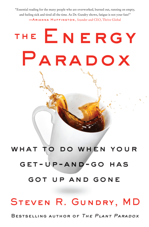 Book The Energy Paradox: What to Do When Your Get-Up-and-Go Has Got Up and Gone (The Plant Paradox Book 6) free