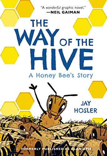 Book The Way of the Hive: A Honey Bee's Story free