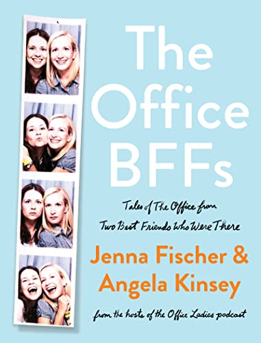 Book The Office BFFs: Tales of The Office from Two Best Friends Who Were There free