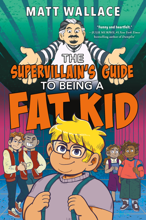 Book The Supervillain's Guide to Being a Fat Kid free