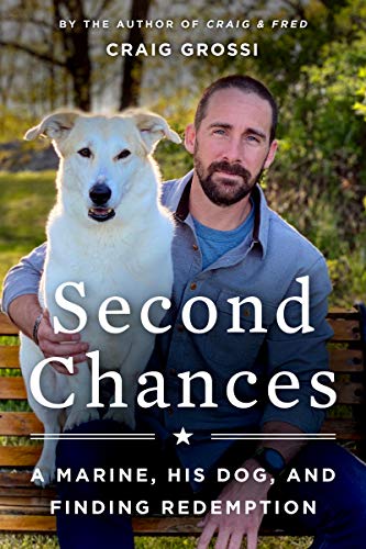 Book Second Chances: A Marine, His Dog, and Finding Redemption free