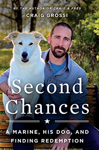 Book Second Chances: A Marine, His Dog, and Finding Redemption free