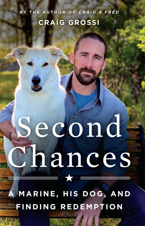 Book Second Chances: A Marine, His Dog, and Finding Redemption free