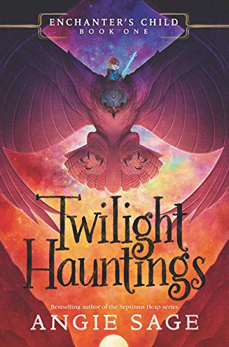 Book Enchanter’s Child, Book One: Twilight Hauntings free