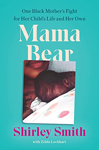 Book Mama Bear: One Black Mother's Fight for Her Child's Life and Her Own free