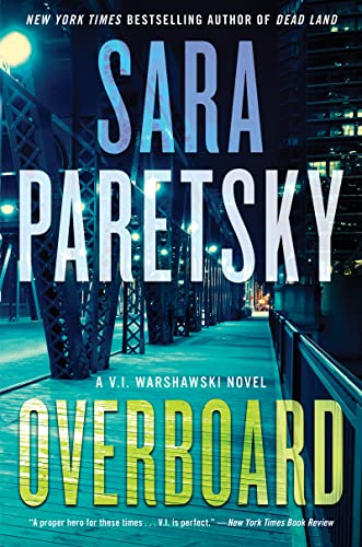 Book Overboard: A Novel (V.I. Warshawski Novels, 22) free