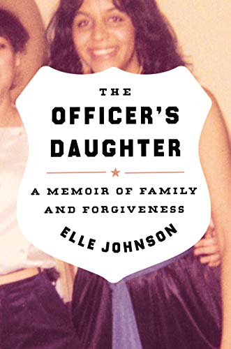 Book The Officer's Daughter: A Memoir of Family and Forgiveness free