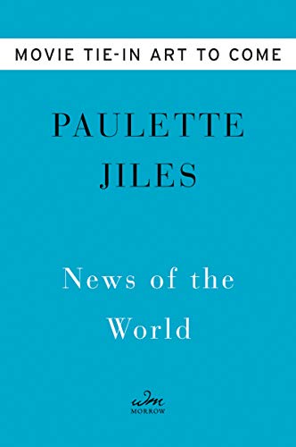 Book News of the World Movie Tie-in: A Novel free