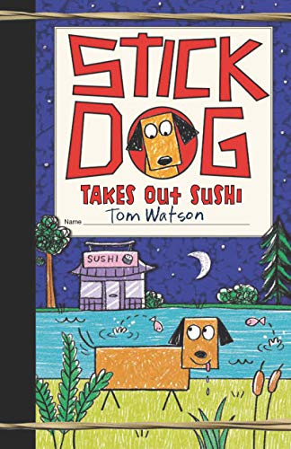 Book Stick Dog Takes Out Sushi (Stick Dog, 11) free