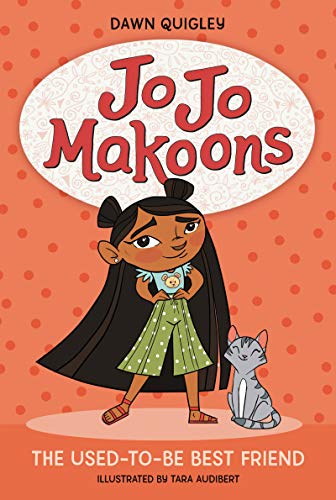 Book Jo Jo Makoons: The Used-to-Be Best Friend (Jo Jo, 1) free