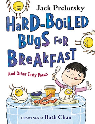 Book Hard-Boiled Bugs for Breakfast: And Other Tasty Poems free