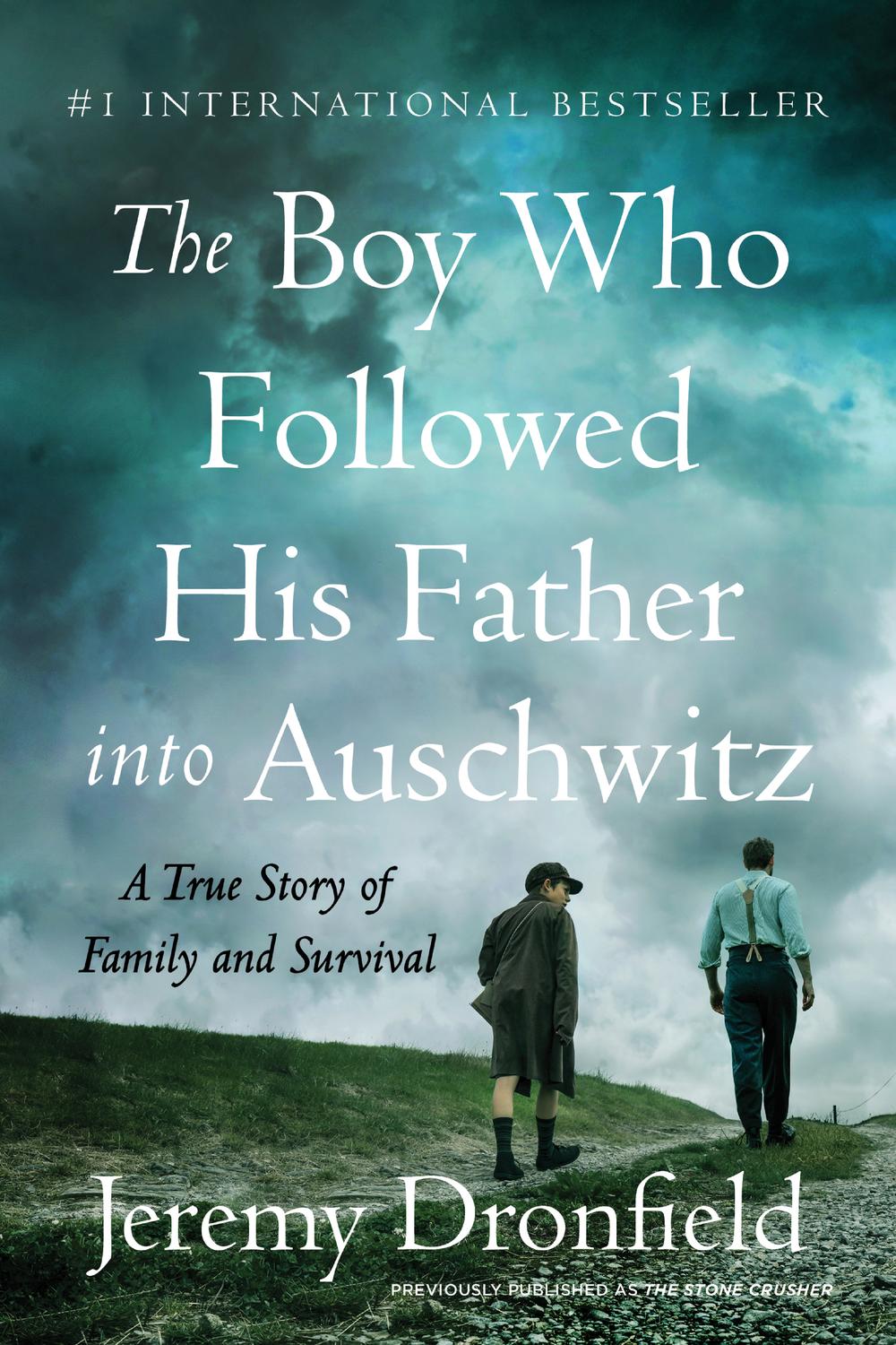 Book The Boy Who Followed His Father into Auschwitz: A True Story of Family and Survival free