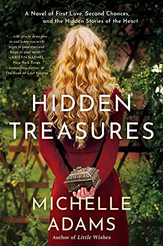 Book Hidden Treasures: A Novel of First Love, Second Chances, and the Hidden Stories of the Heart free