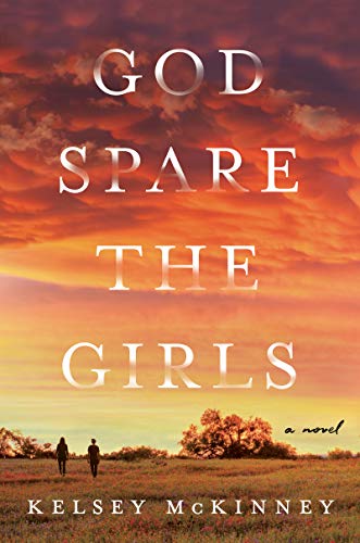 Book God Spare the Girls: A Novel free