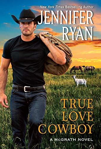 Book True Love Cowboy: A McGrath Novel (McGrath, 3) free