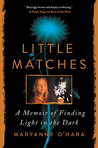 Book Little Matches: A Memoir of Finding Light in the Dark free