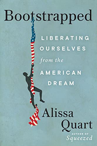 Book Bootstrapped: Liberating Ourselves from the American Dream free