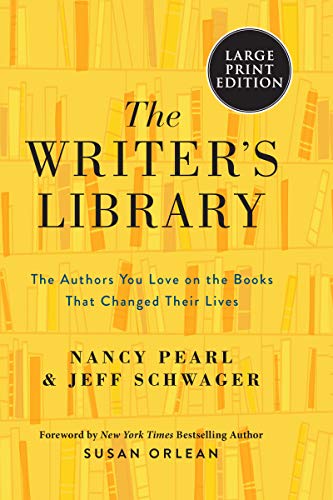 Book The Writer's Library: The Authors You Love on the Books That Changed Their Lives free