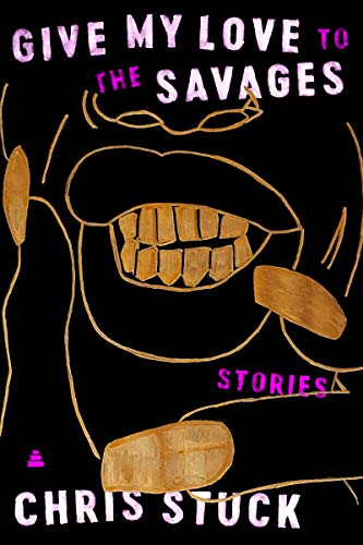 Book Give My Love to the Savages: Stories free