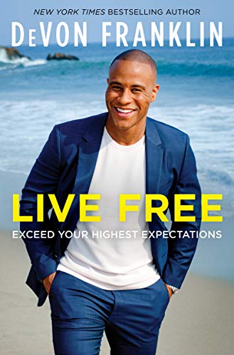 Book Live Free: Exceed Your Highest Expectations free