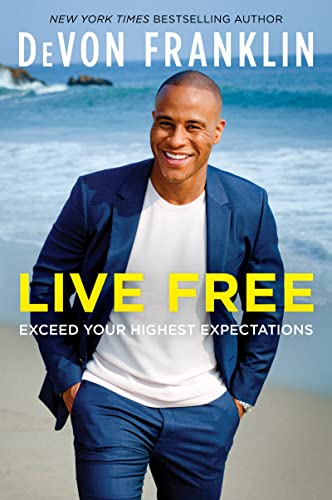 Book Live Free: Exceed Your Highest Expectations free