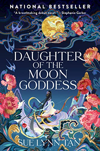 Book Daughter of the Moon Goddess: A Novel (Celestial Kingdom, 1) free