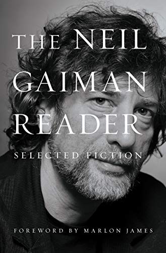 Book The Neil Gaiman Reader: Selected Fiction free