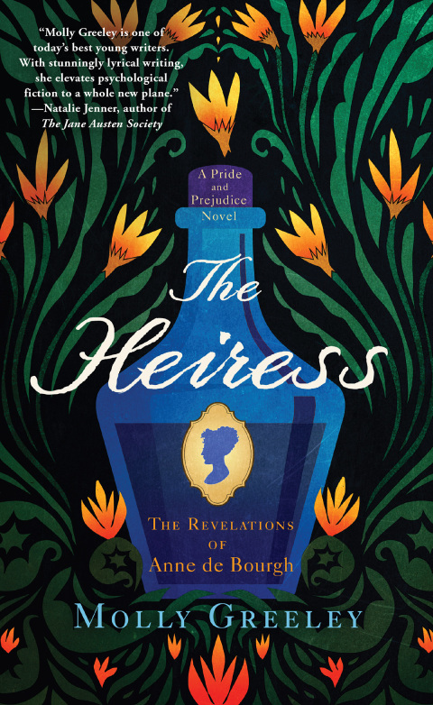 Book The Heiress: The Revelations of Anne de Bourgh (A Pride and Prejudice Novel) free