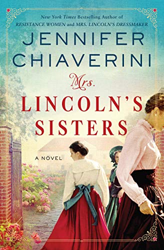 Book Mrs. Lincoln's Sisters: A Novel free