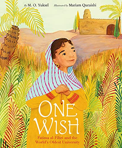 Book One Wish: Fatima al-Fihri and the World's Oldest University free
