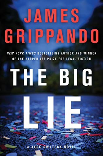 Book The Big Lie: A Jack Swyteck Novel free