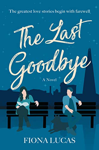Book The Last Goodbye: A Novel free