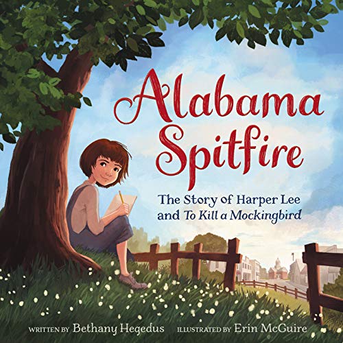 Book Alabama Spitfire: The Story of Harper Lee and To Kill a Mockingbird free