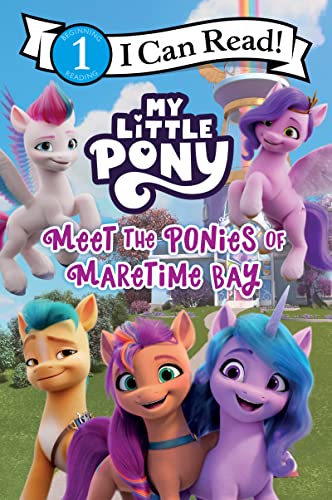 Book My Little Pony: Meet the Ponies of Maretime Bay (I Can Read Level 1) free