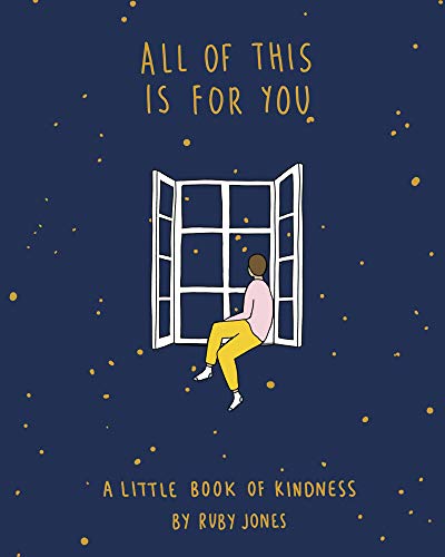 Book All of This Is for You: A Little Book of Kindness free