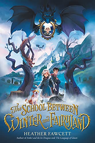 Book The School Between Winter and Fairyland free