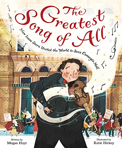 Book The Greatest Song of All: How Isaac Stern United the World to Save Carnegie Hall free
