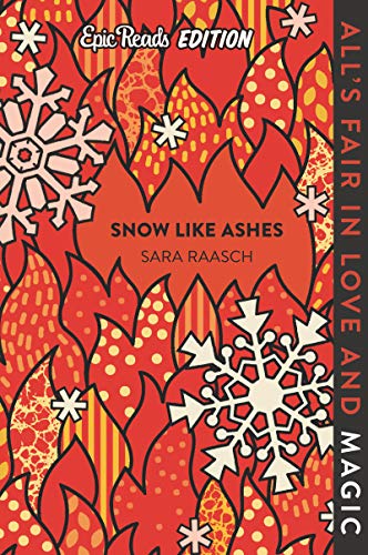 Book Snow Like Ashes Epic Reads Edition (Snow Like Ashes, 1) free