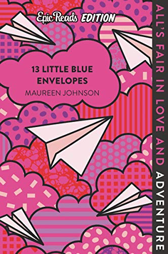 Book 13 Little Blue Envelopes Epic Reads Edition free