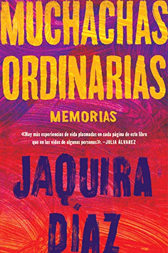 Book Ordinary Girls \ Muchachas ordinarias (Spanish edition): Memorias free