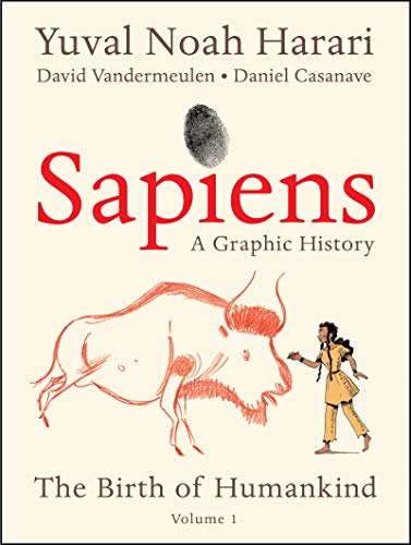 Book Sapiens: A Graphic History: The Birth of Humankind (Vol. 1) free